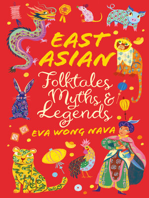 cover image of East Asian Folktales, Myths and Legends